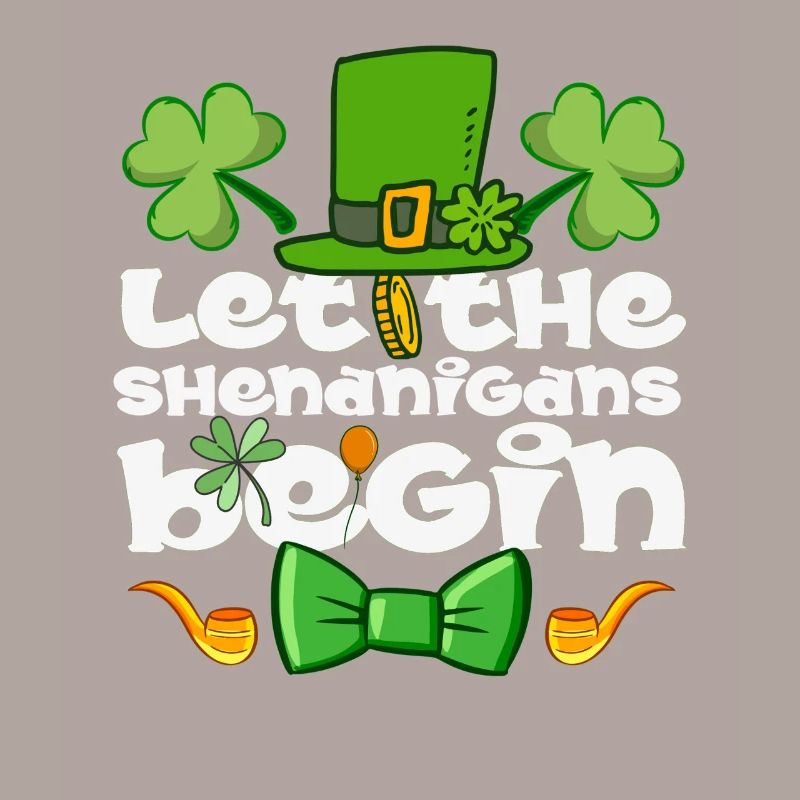 Let The Shenanigans Begin St Patrick’s Day