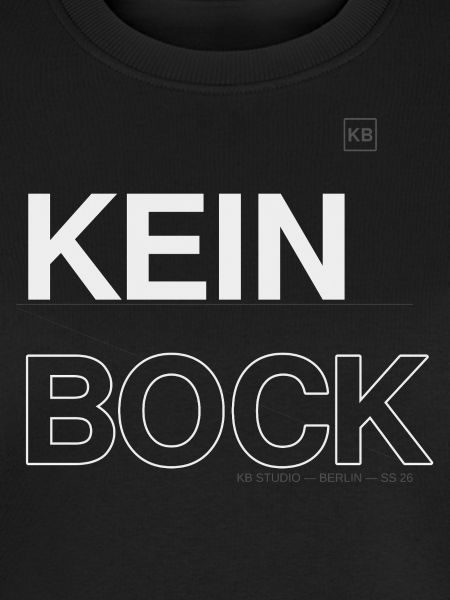 Kein Bock Kontrast-Statement