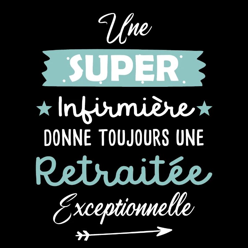 Cadeau retraite infirmière future retraitée