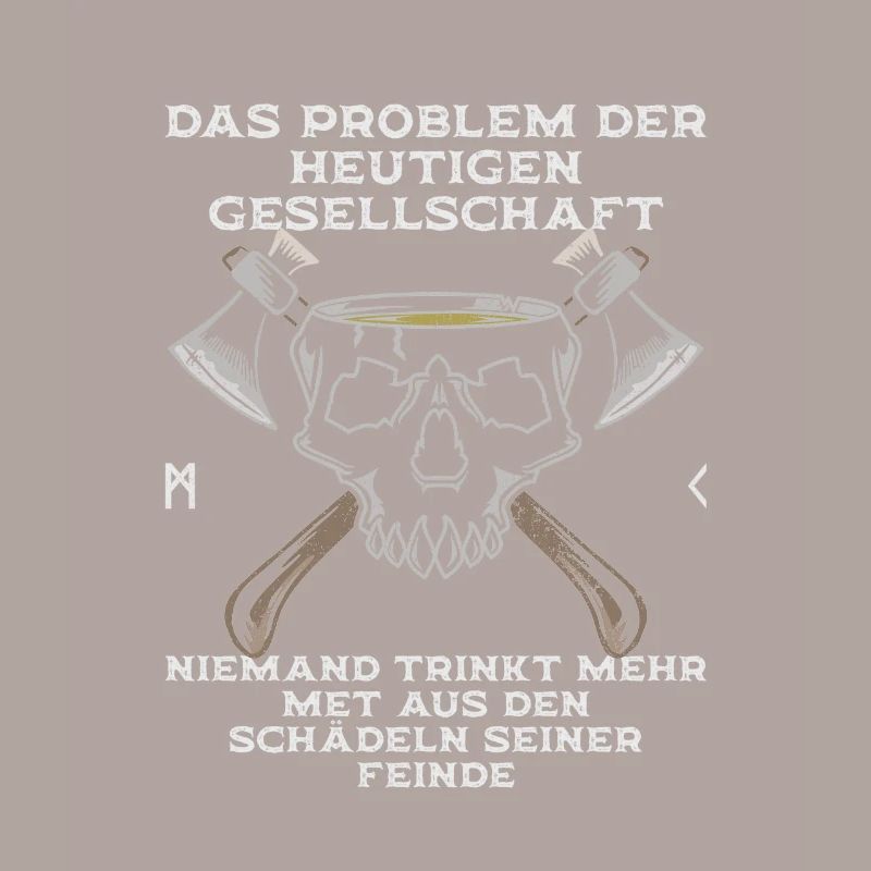 Wikinger Spruch Problem der Gesellschaft