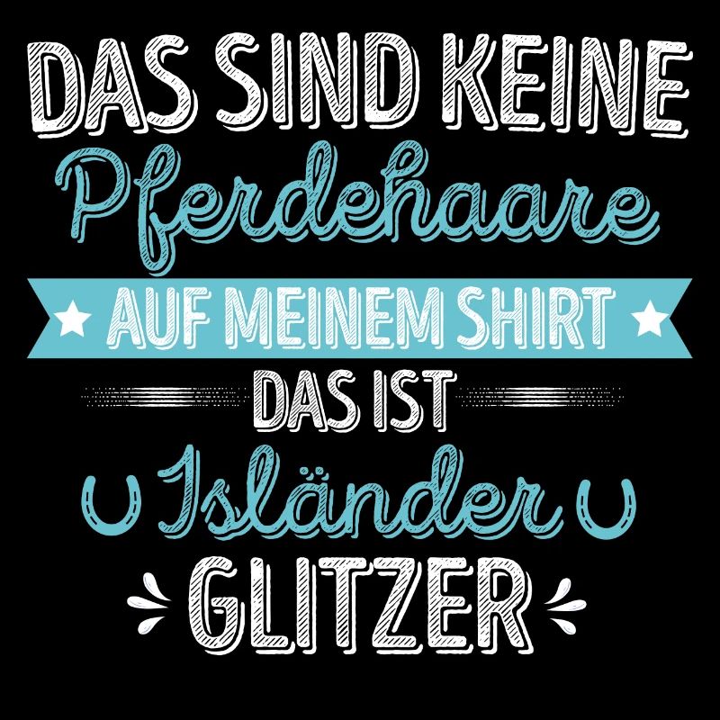 Isländer Islandpferd lustiger Spruch glitzer