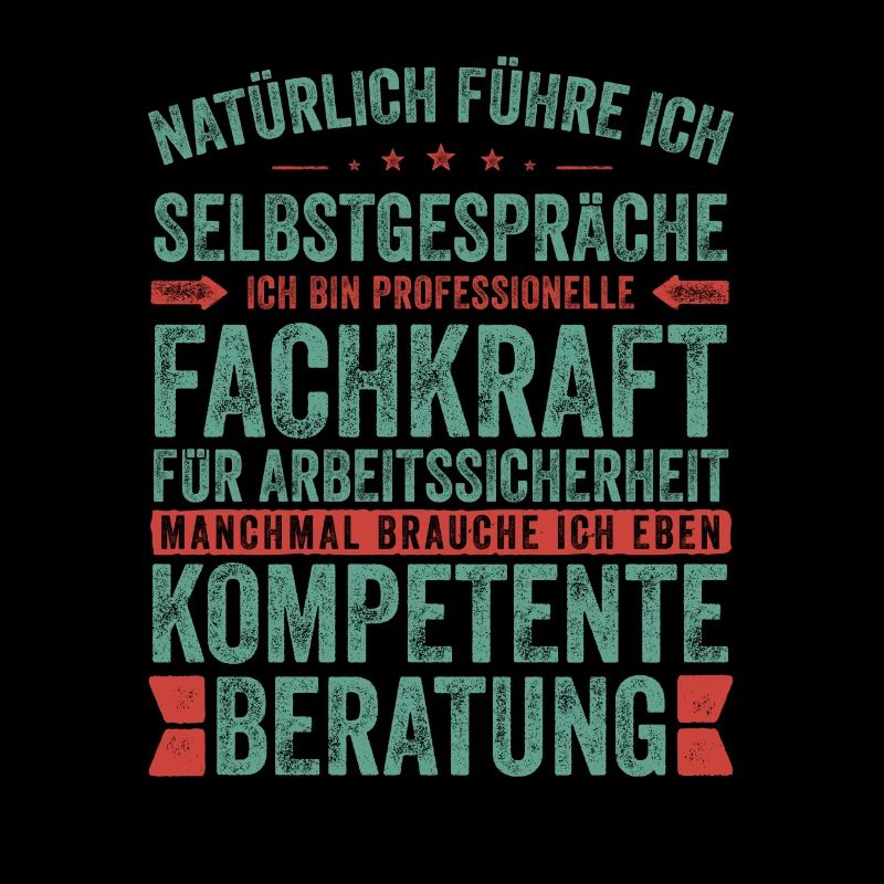Sicherheitsfachkraft witziger Spruch für Arbeit