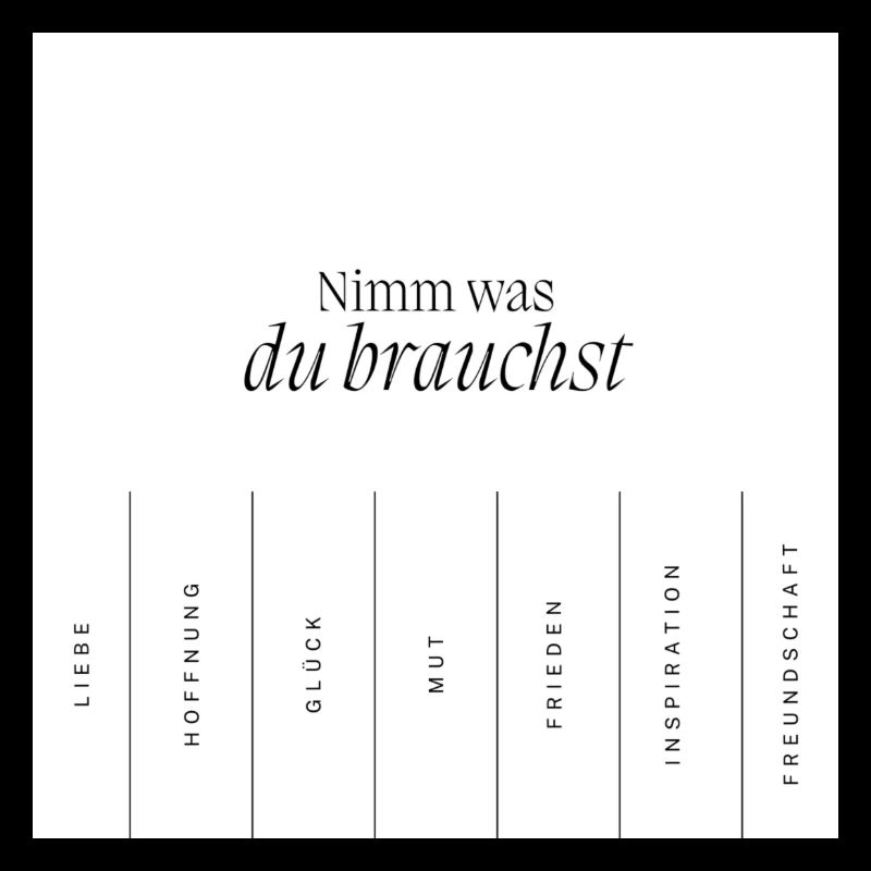 Nimm was Du brauchst