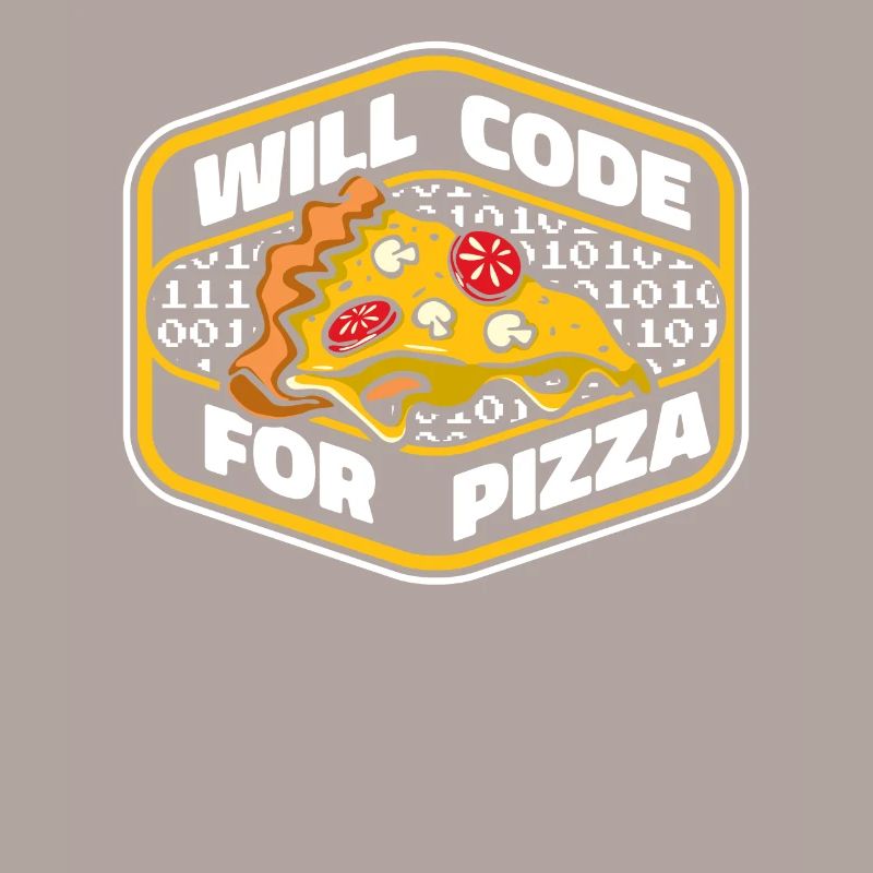 Will Code For Pizza Developer Coder Programmer