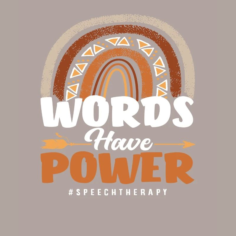 Words have power speech therapy