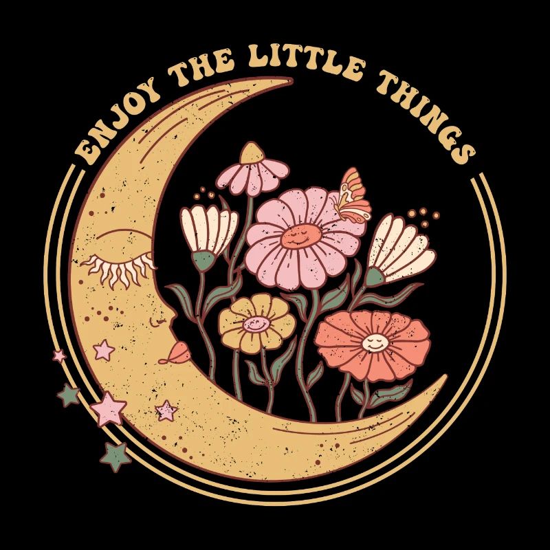 ENJOY THE LITTLE THINGS