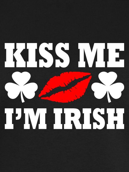 Kiss me im irish