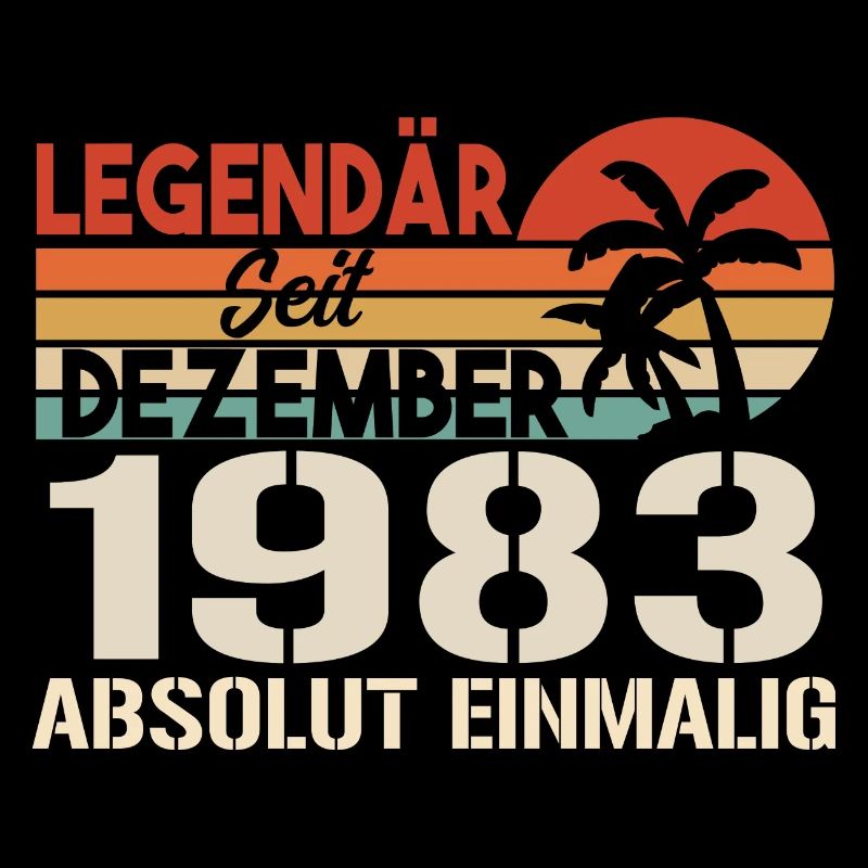 Legendär Seit Dezember 1983 Absolut Einmalig 1983