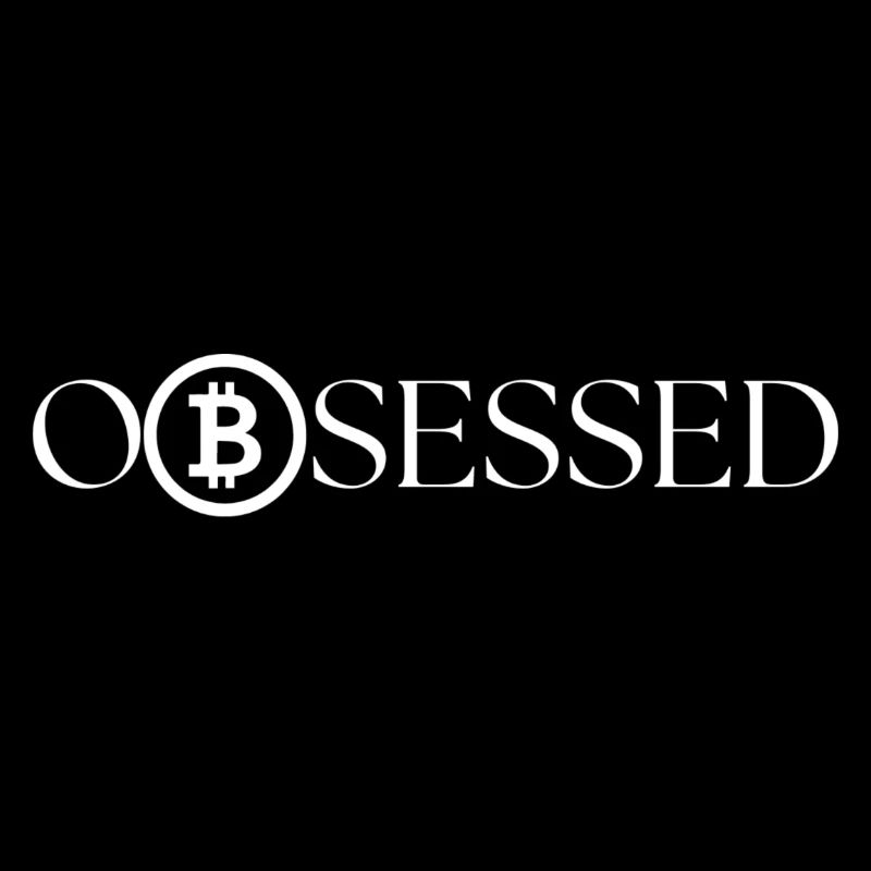 Bitcoin Obsessed