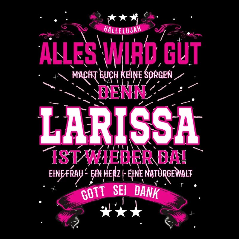 Alles wird gut denn Larissa Ist da Outfit