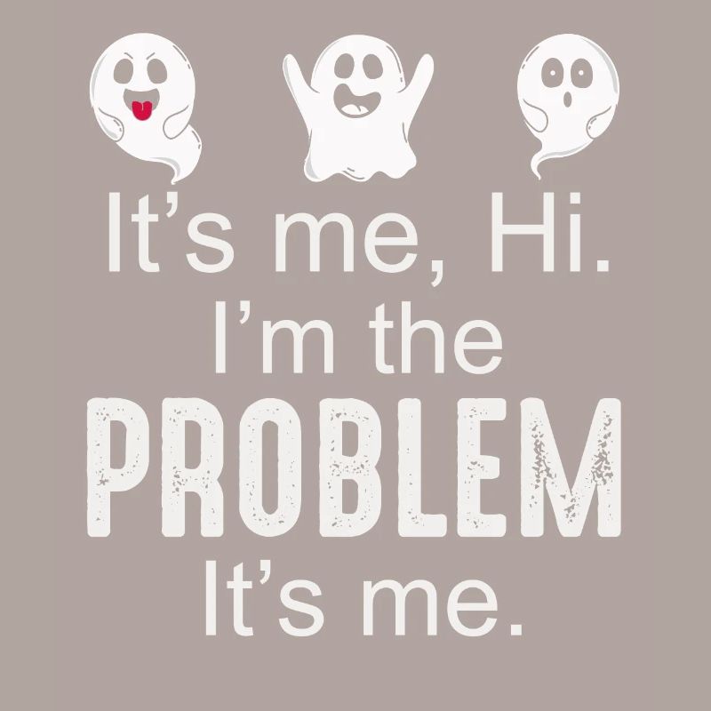 Ich bin's, hallo, ich bin das Problem