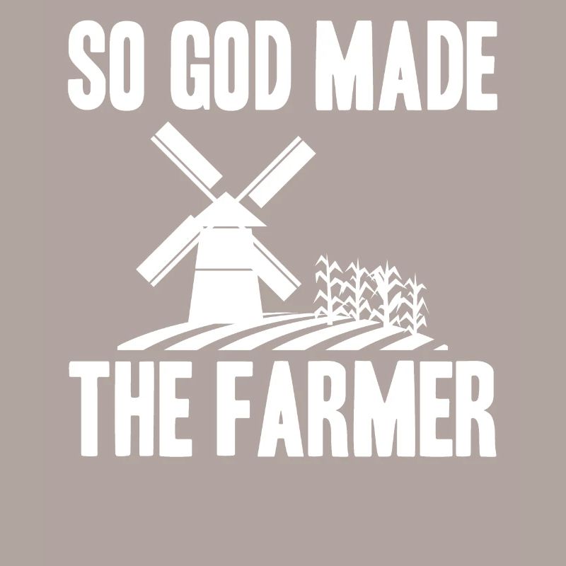 This is how God created the farmer