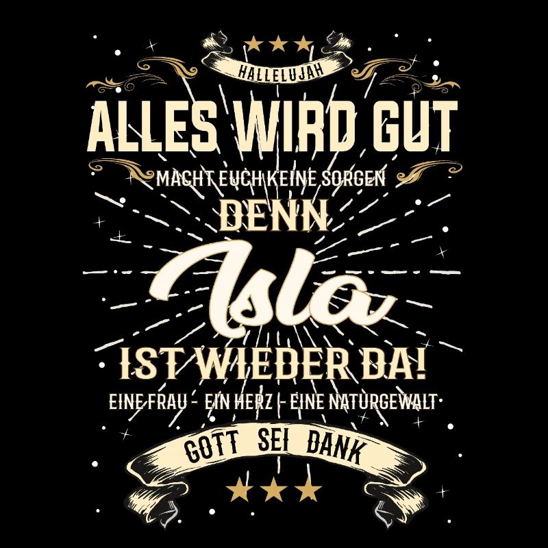 Alles wird gut denn Isla Ist da Outfit