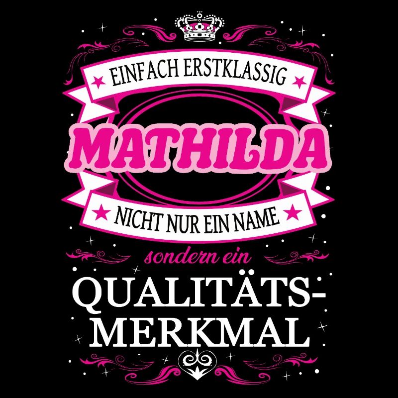 Qualitätsmerkmal Mathilda einfach Erstklassig