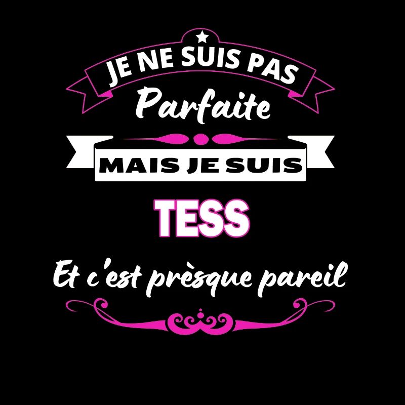 je ne suis pas Parfaite Tess