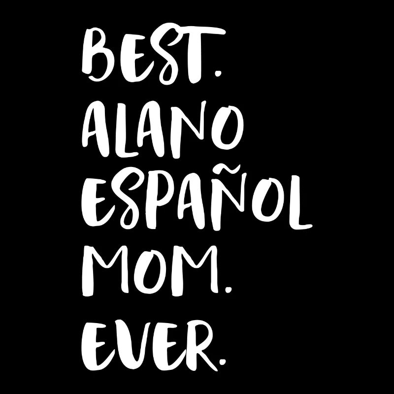Alano Español Mom