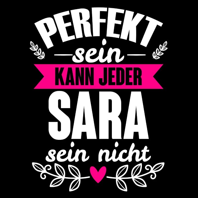 Sara - Perfekt Sein Kann Jeder Sara Nicht