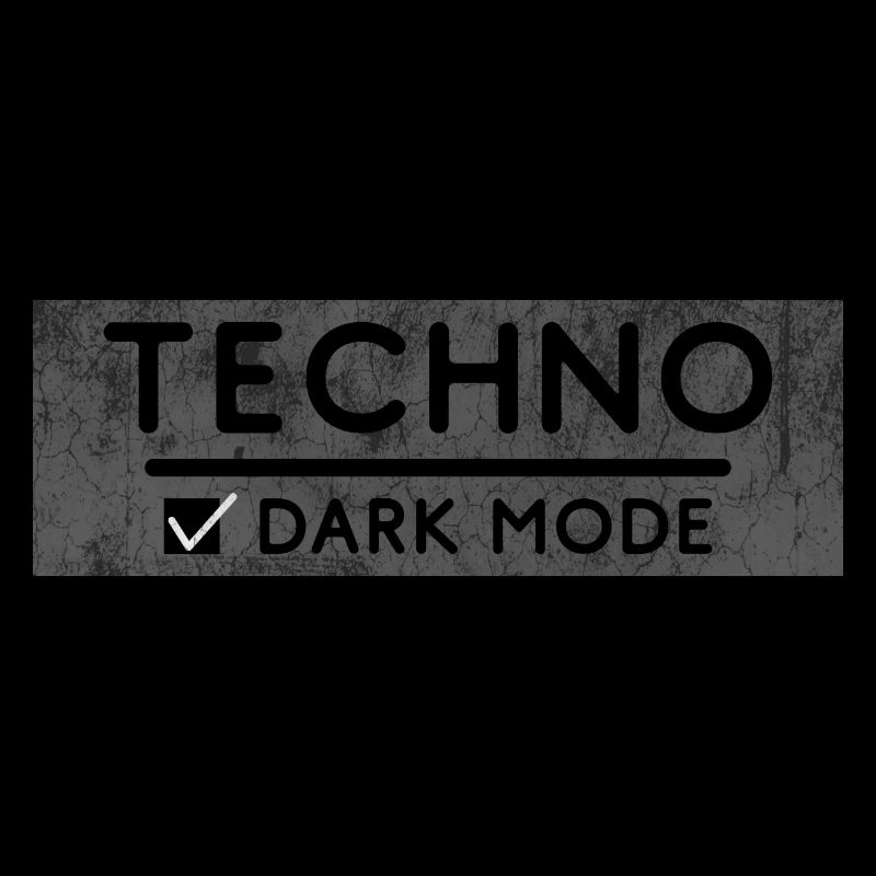 Dark Techno Dark Mode Ein