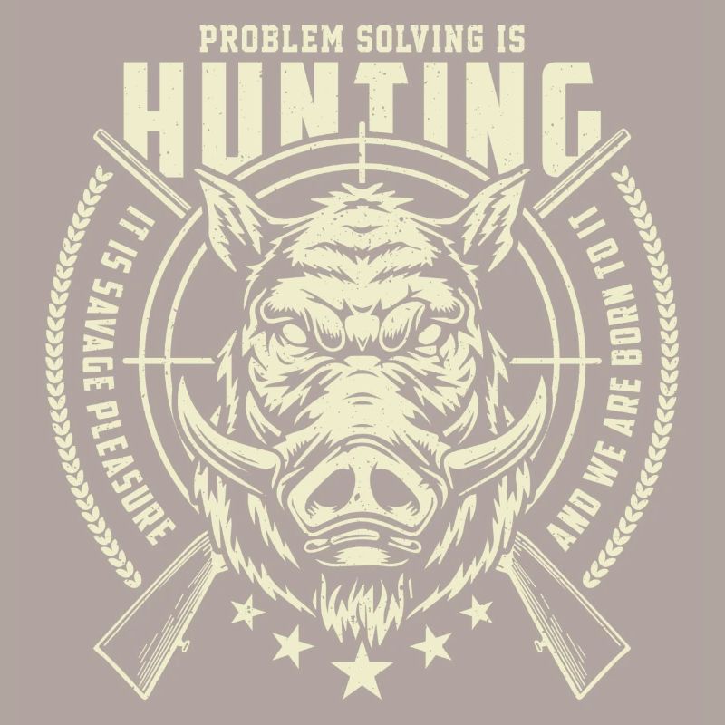 PROBLEM SOLVING IS HUNTING 2