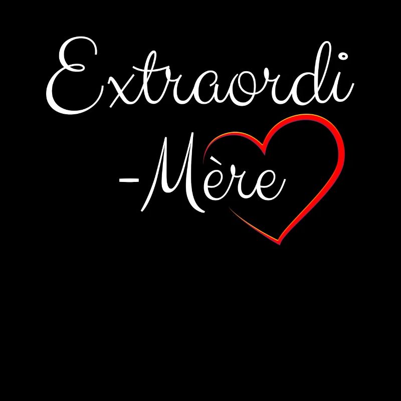 Maman Extraordi Mère Maman D'Amour