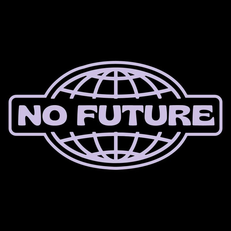 NO FUTURE