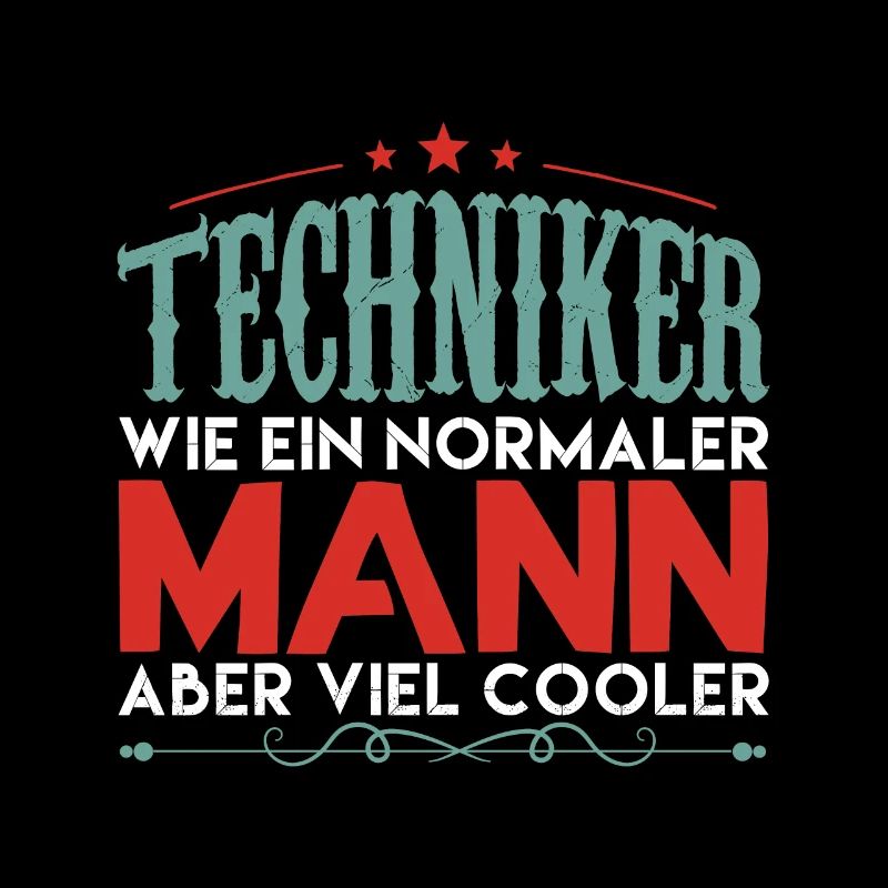 techniker | techniker aber viel cooler