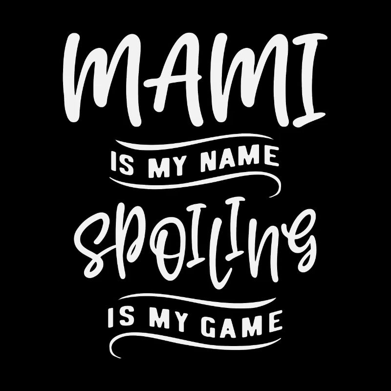 Mami est mon nom Le spoiling est mon jeu
