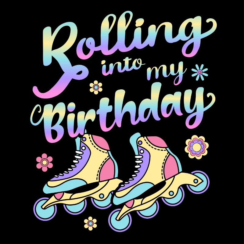Rolling Into My Birthday Roller Skater Inline