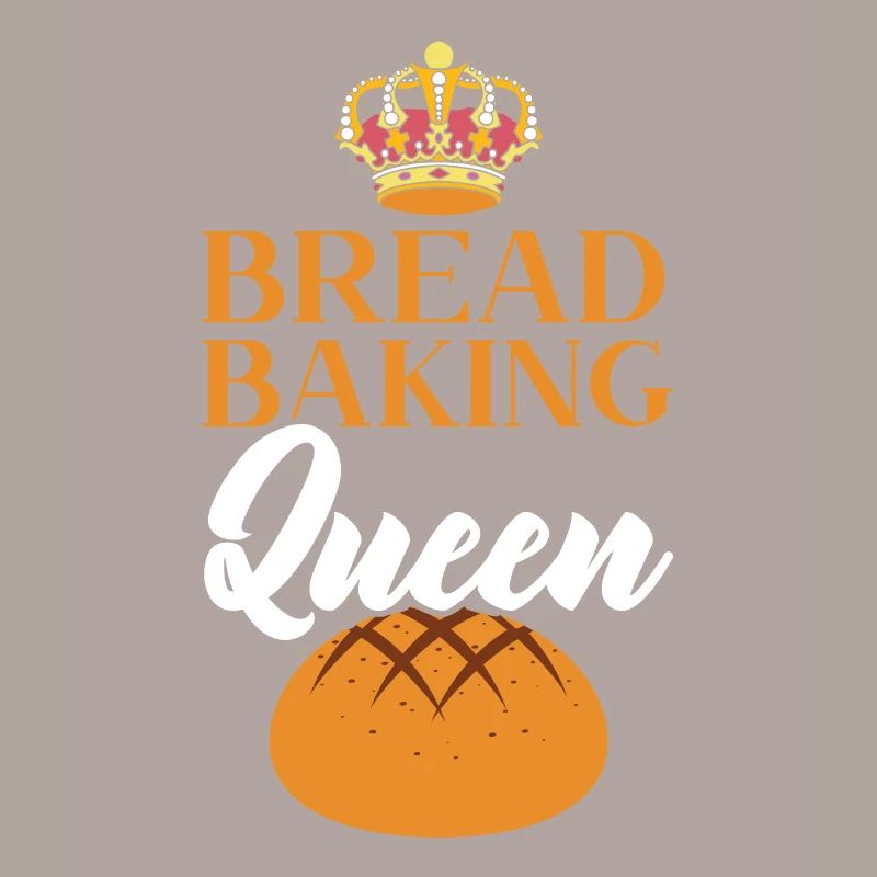 Bread Making Queen Baking Baker Bake Bakery Bread