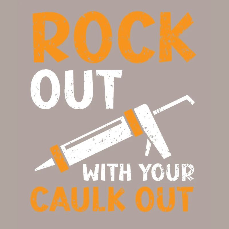 Rockout With Your Caulk Out Construction Worker