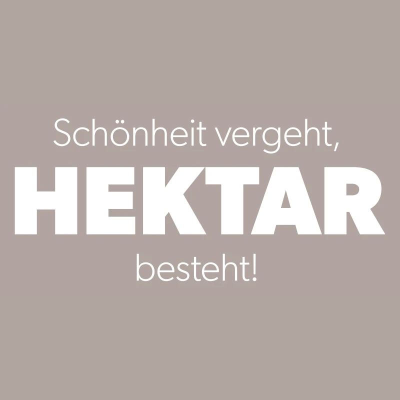 Hektar Eigentum Landwirtschaft - Spruch