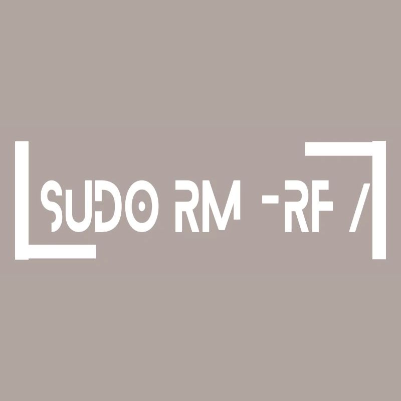 sudo rm -rf Informatiker IT Geek Code