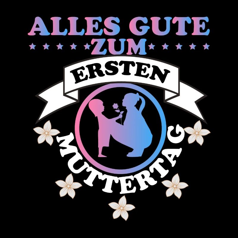 Alles Gute zum ersten Muttertag