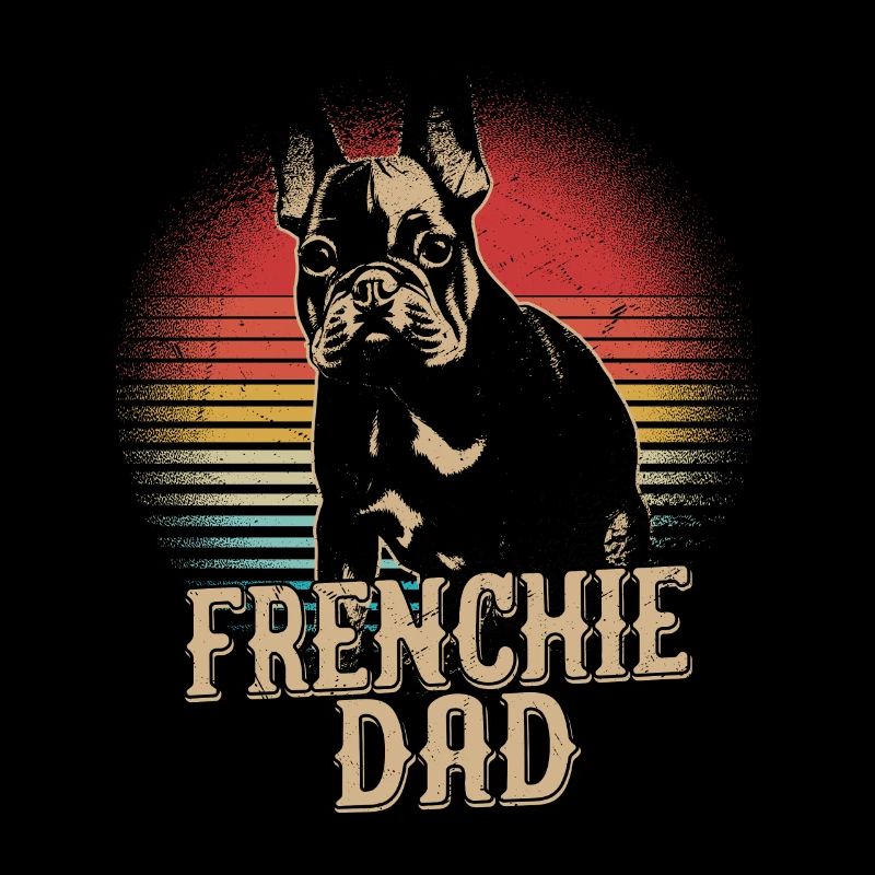 Frenchie Papa Bouledogue Français Propriétaire