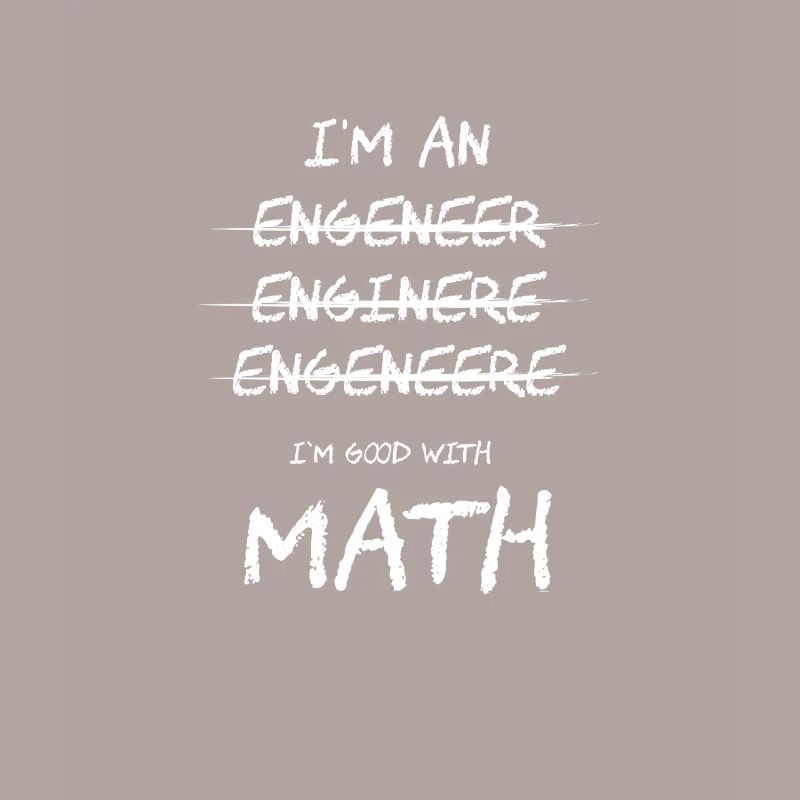 I Am Good With Math Engineer Science Nerd Gift