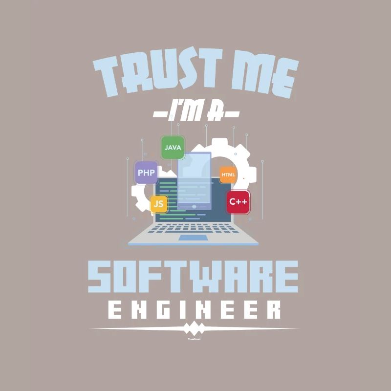 Funny Trust Me I'm A Software Engineer Developer