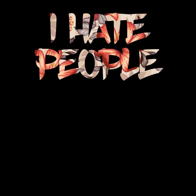 Ich hasse Menschen - I hate people