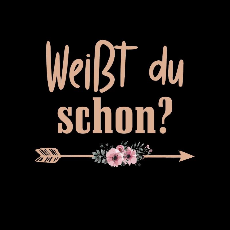 Weisst du schon?