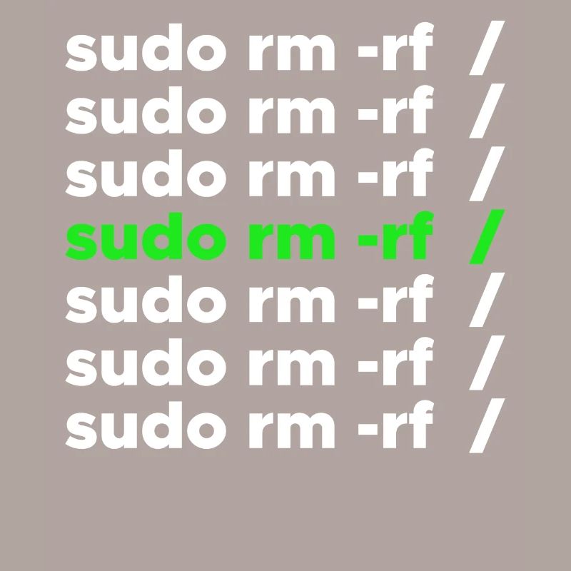 Linux geek sudo rm -rf nerd saying