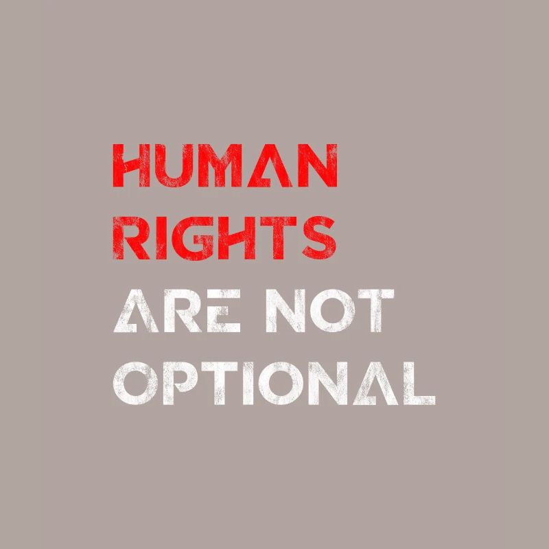 Human Rights Are Not Optional 2