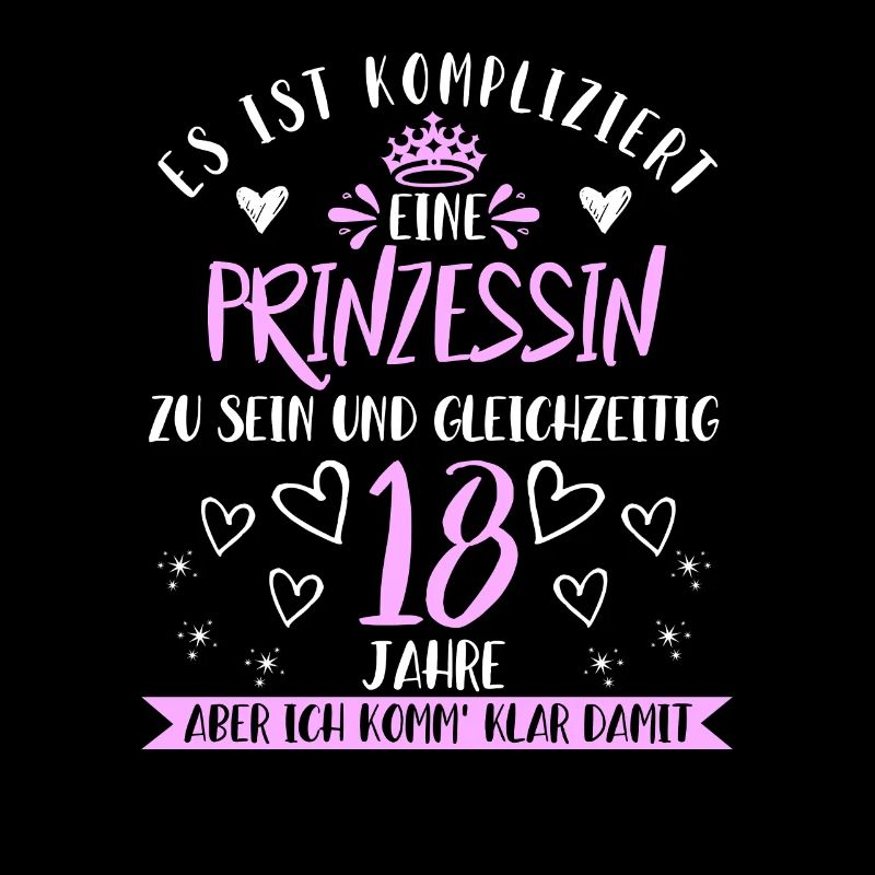 18 Geburtstag Mädchen Prinzessin Lustiger Spruch