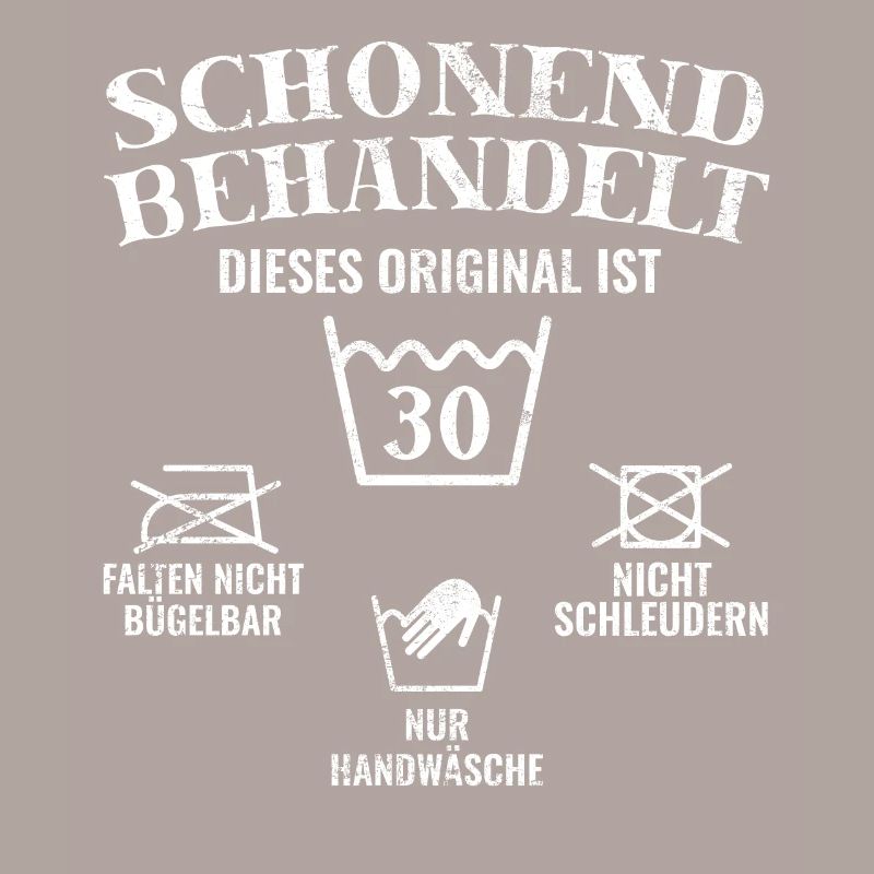 30 Geburtstag | Schonend behandelt lustiger Spruch