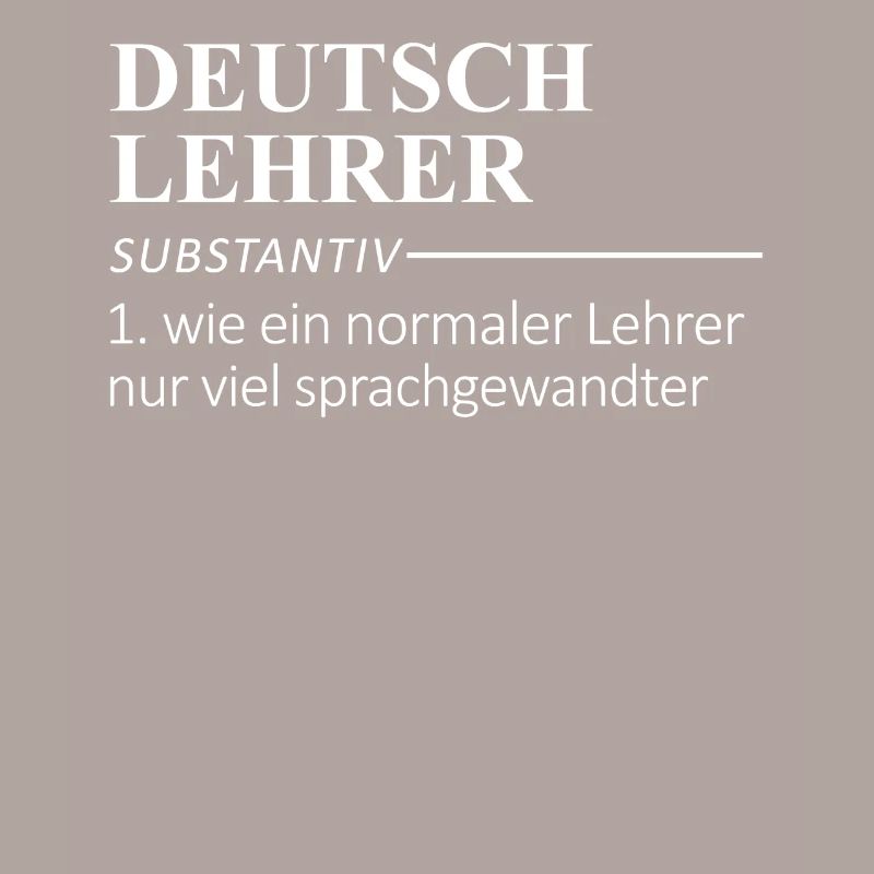 Deutsch Lehrer Lehrer Definition Geschenk