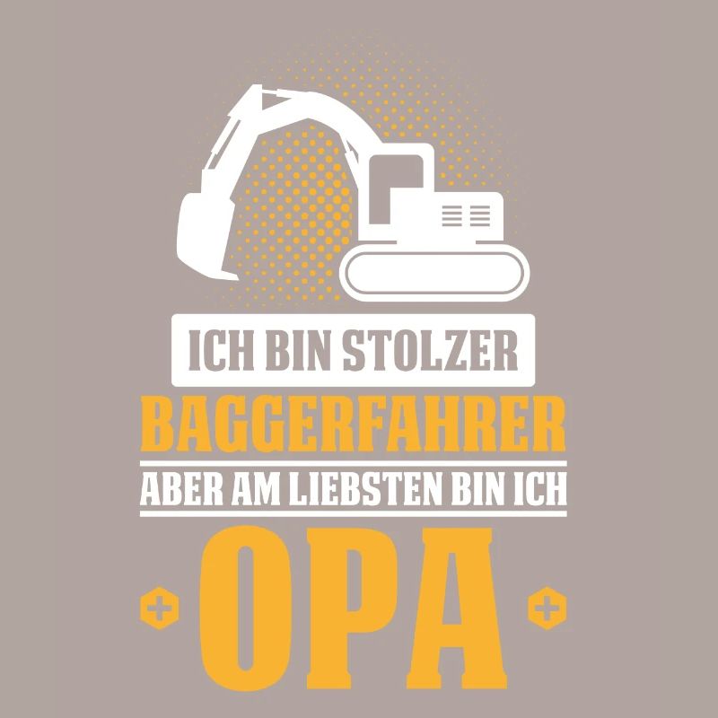Stolzer Baggerfahrer Baggerführer und Opa