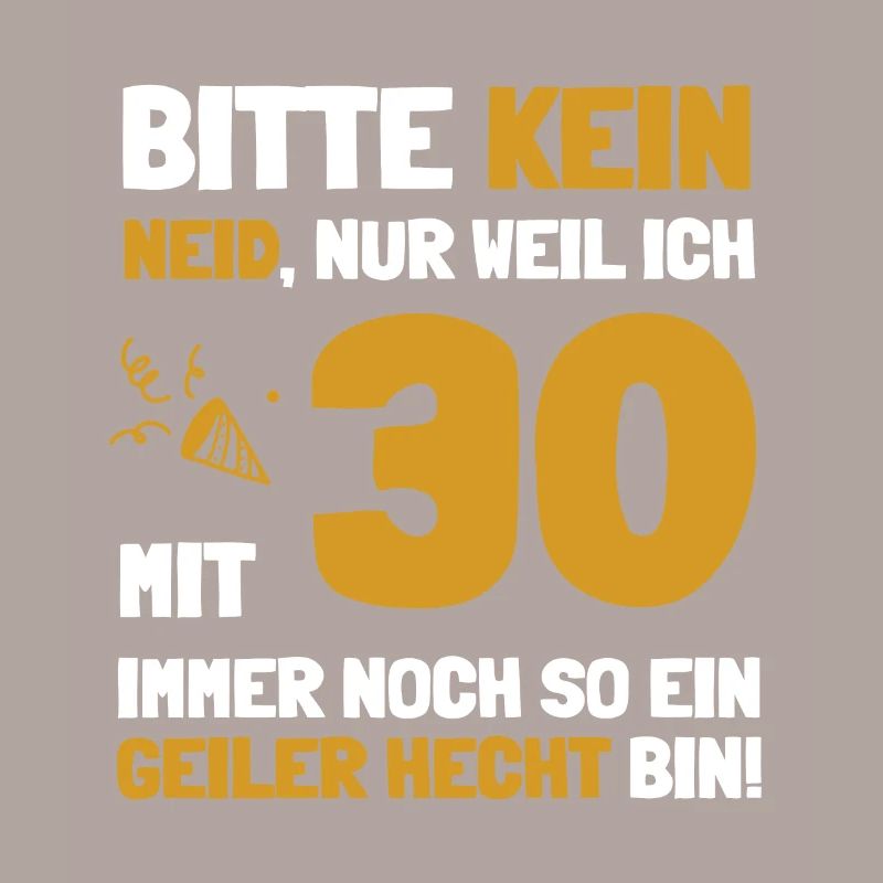 Mit 30 Jahren ein geiler Hecht Geburtstag