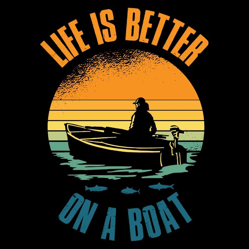 Life Is Better On A Boat Bootsführer Geschenk