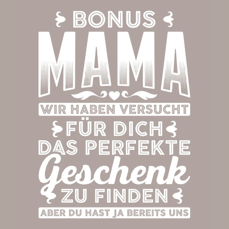 Bonus Mama Stiefmutter Stiefmama Muttertag