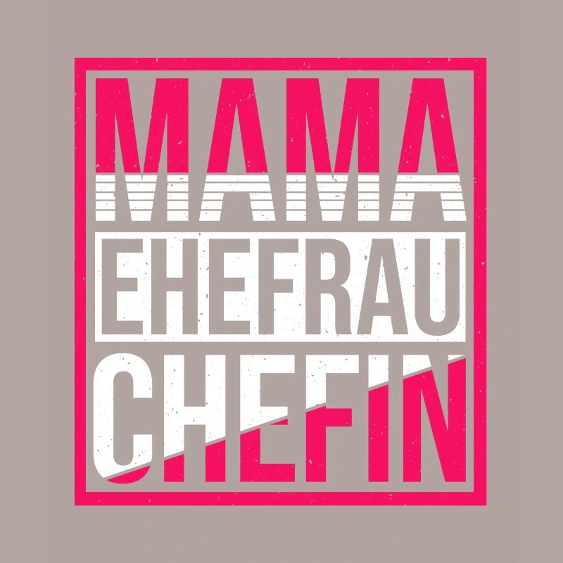 Mama Ehefrau Chefin Mama Geschenkidee