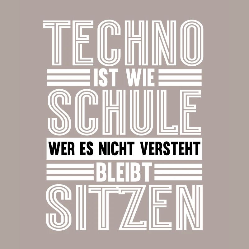 Techno Ist Wie Schule Techno