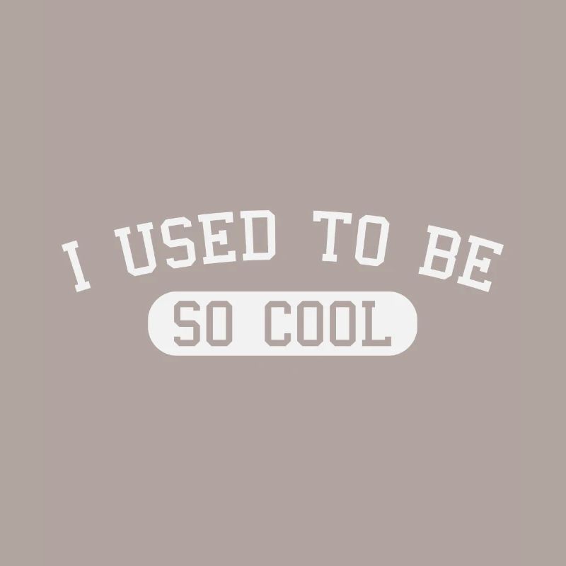 J’avais l’habitude d’être tellement cool